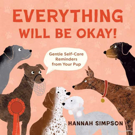 Book cover of: Everything Will Be Okay!. By: Hannah Simpson