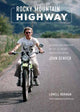 Rocky Mountain Highway, Stories, Photos, and Other Memories of My Twenty-Five Years Traveling with John Denver 9798886741100 Lowell Norman