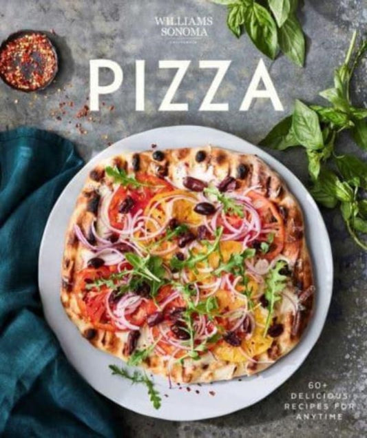 Book cover of: Williams Sonoma Pizza. By: Williams- Sonoma