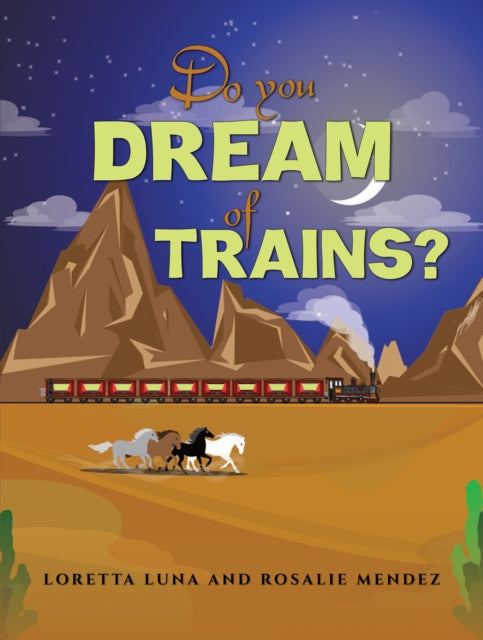 Book cover of: Do You Dream of Trains?