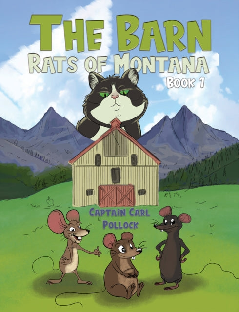 Book cover of: Barn Rats of Montana – Book 1