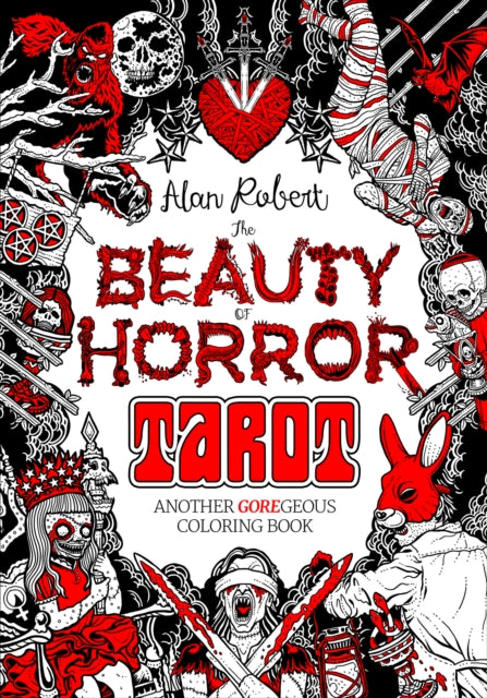 Book cover of: Beauty of Horror: Tarot Coloring Book. By: Alan Robert