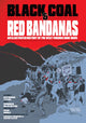 Book cover of: Black Coal and Red Bandanas. By: Raymond Tyler