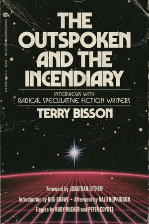 Outspoken and the Incendiary