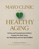 Book cover of: Mayo Clinic on Healthy Aging