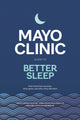Book cover of: Mayo Clinic Guide to Better Sleep. By: Timothy Morgenthaler
