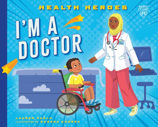 Book cover of: I'm a Doctor. By: Mayo Clinic Press
