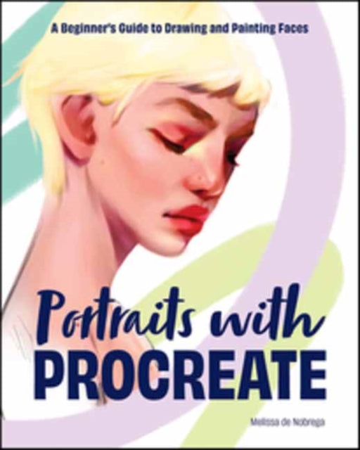 Book cover of: Portraits with Procreate. By: Melissa De Nobrega