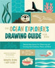 Book cover of: Ocean Explorer's Drawing Guide for Kids. By: Brad Woodard