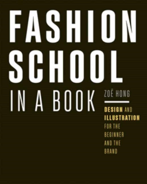 Book cover of: Fashion School in a Book