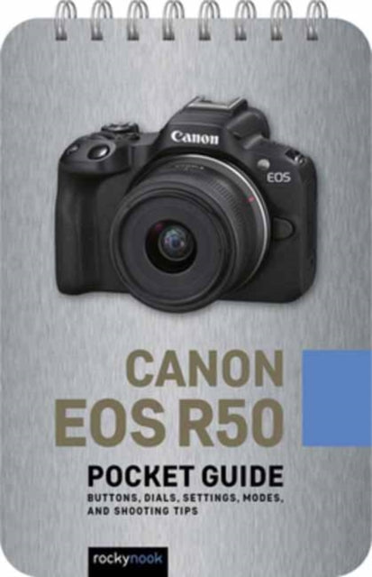 Book cover of: Canon EOS R50: Pocket Guide. By: Rocky Nook