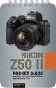Nikon Z50 II: Pocket Guide