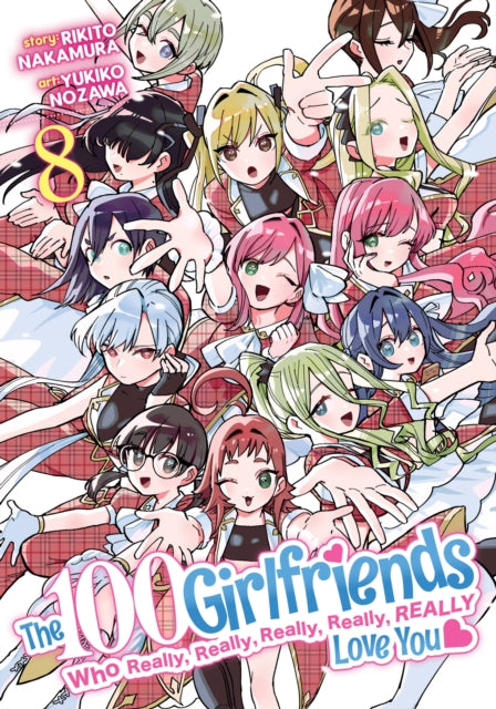 Book cover of: 100 Girlfriends Who Really, Really, Really, Really, Really Love You Vol. 8. By: Rikito Nakamura