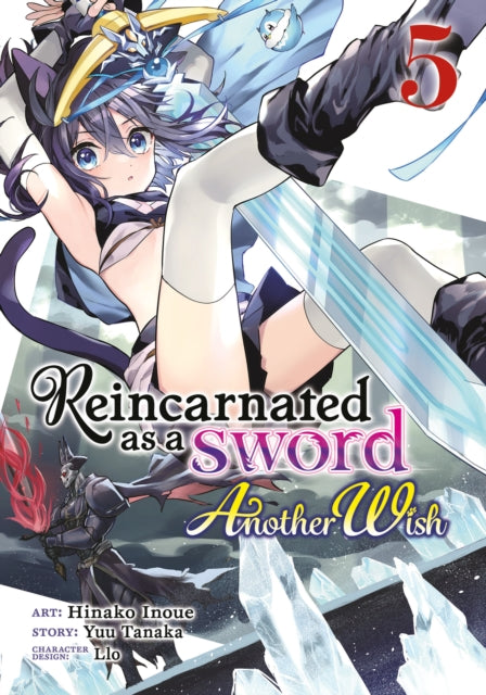 Book cover of: Reincarnated as a Sword: Another Wish (Manga) Vol. 5. By: Yuu Tanaka