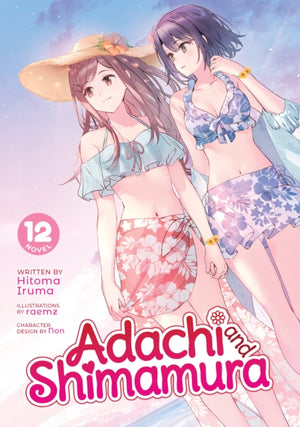 Adachi and Shimamura (Light Novel) Vol. 12