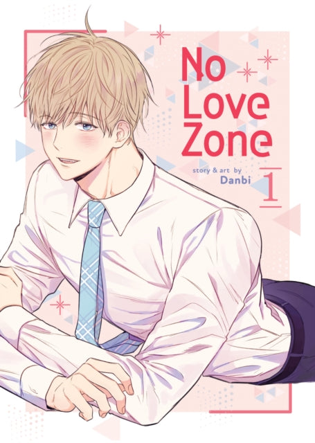 Book cover of: No Love Zone Vol. 1. By: Danbi