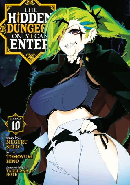 Book cover of: Hidden Dungeon Only I Can Enter (Manga) Vol. 10. By: Meguru Seto
