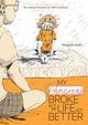Book cover of: My Pancreas Broke, But My Life Got Better. By: Nagata Kabi