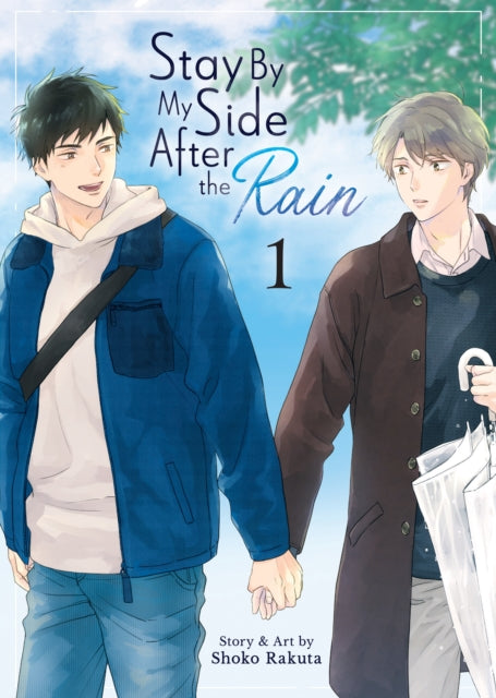 Book cover of: Stay By My Side After the Rain Vol. 1