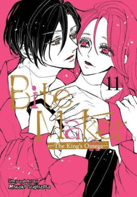 Book cover of: Bite Maker: The King’s Omega Vol. 11