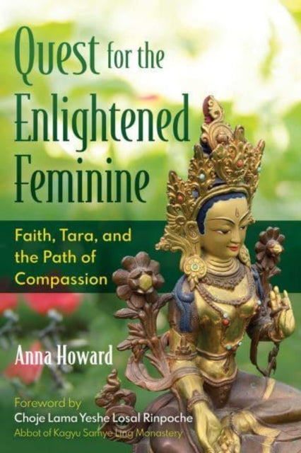 Book cover of: Quest for the Enlightened Feminine. By: Anna Howard