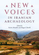 Book cover of: New Voices in Iranian Archaeology. By: Karim Alizadeh
