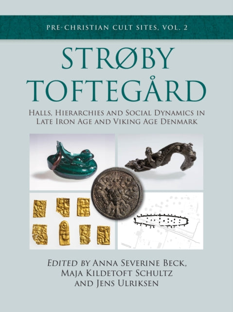 Book cover of: Strøby Toftegard. By: Anna Severine Beck