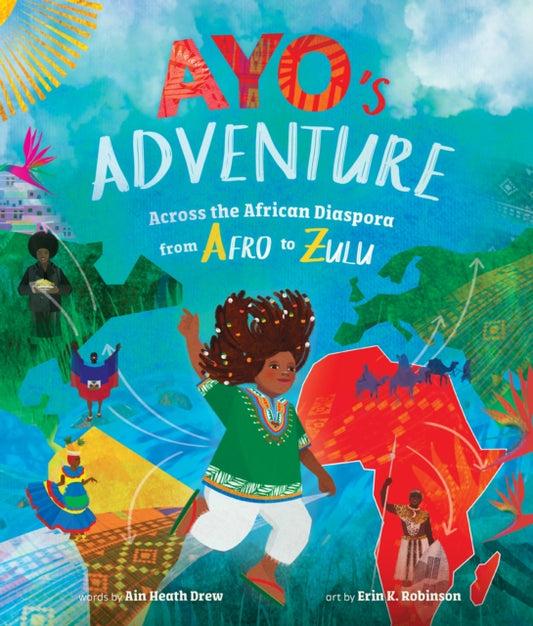 Book cover of: Ayo's Adventure. By: Ain Heath Drew