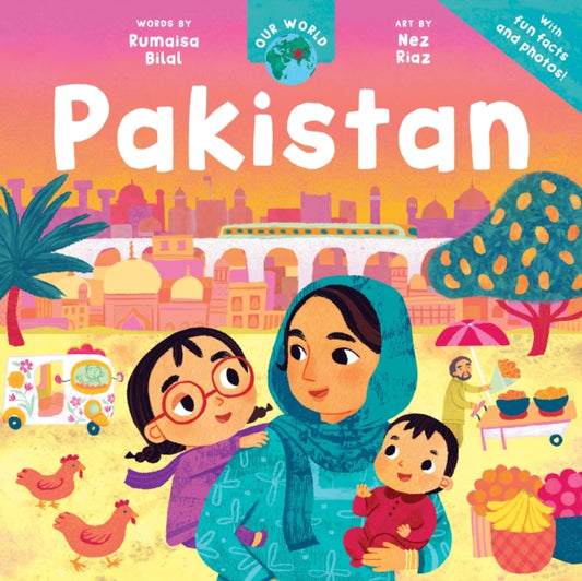 Our World: Pakistan 9798888594711 Rumaisa Bilal
