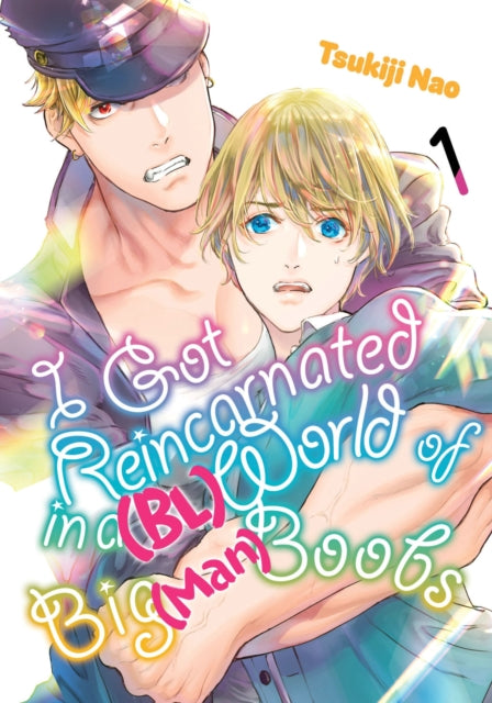 Book cover of: I Got Reincarnated in a (BL) World of Big (Man) Boobs 1. By: Tsukiji Nao