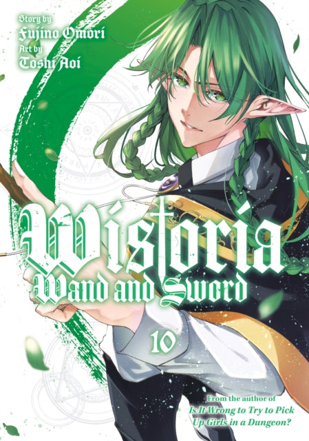 Book cover of: Wistoria: Wand and Sword 10