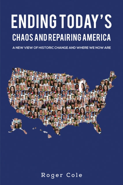 Ending Today's Chaos And Repairing America