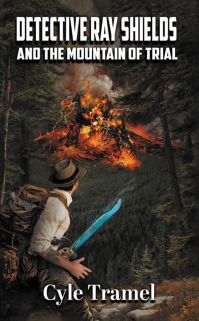 Book cover of: Detective Ray Shields and the Mountain of Trial