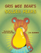 Book cover of: Gris Wee Bear’s Golden Pears