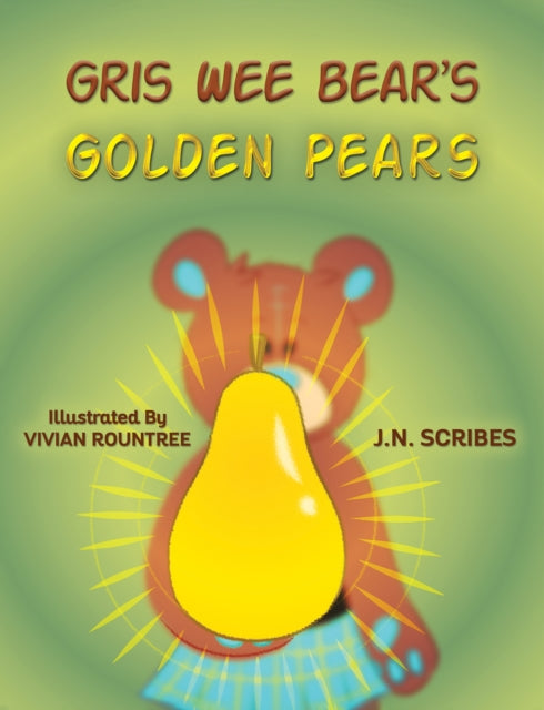 Book cover of: Gris Wee Bear’s Golden Pears