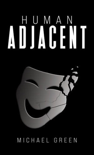 Human Adjacent