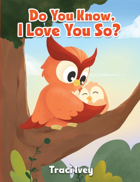 Book cover of: Do You Know, I Love You So?