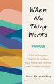 Book cover of: When No Thing Works