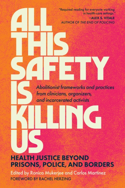 Book cover of: All This Safety Is Killing Us. By: Ronica Mukerjee