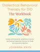 Book cover of: DBT Skills Workbook. By: Johanna Knyn