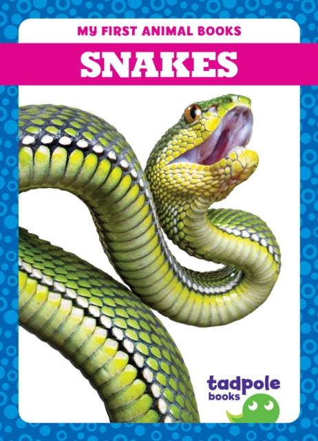 Book cover of: Snakes. By: Deniston