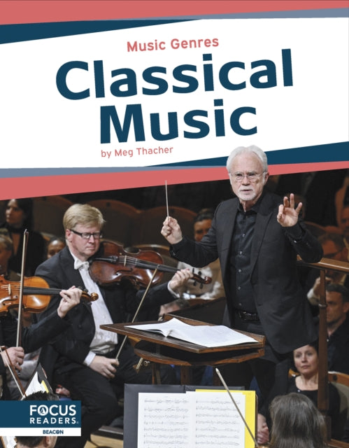 Book cover of: Classical Music. By: Meg Thacher