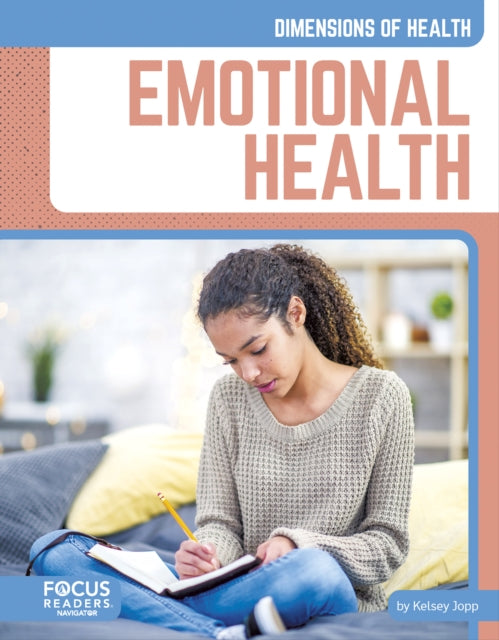 Book cover of: Emotional Health. By: Kelsey Jopp