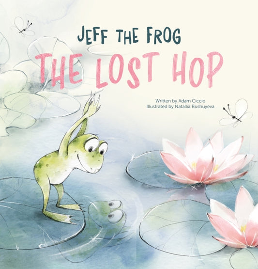 Book cover of: Jeff the Frog. The Lost Hop