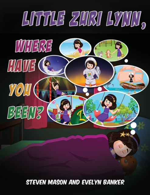 Book cover of: Little Zuri Lynn, Where Have You Been?
