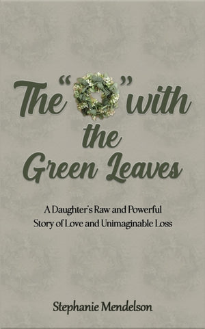 The "O" with the Green Leaves