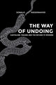 Book cover of: Way of Undoing