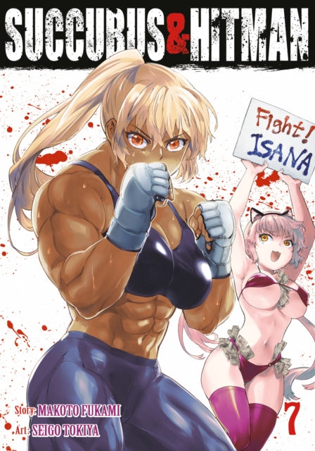 Book cover of: Succubus and Hitman Vol. 7. By: Makoto Fukami