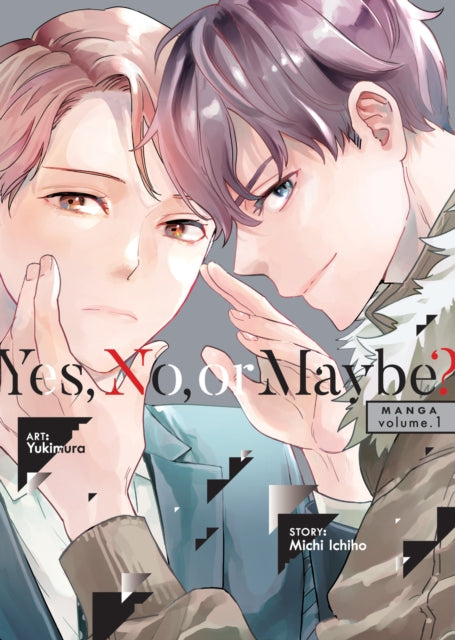 Book cover of: Yes, No, or Maybe? (Manga) Vol. 1