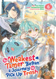Book cover of: Weakest Tamer Began a Journey to Pick Up Trash (Manga) Vol. 6. By: Honobonoru500